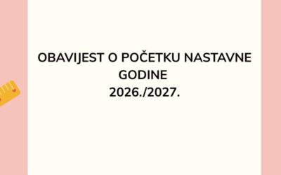 Obavijest o početku nastavne godine 2026./2027.